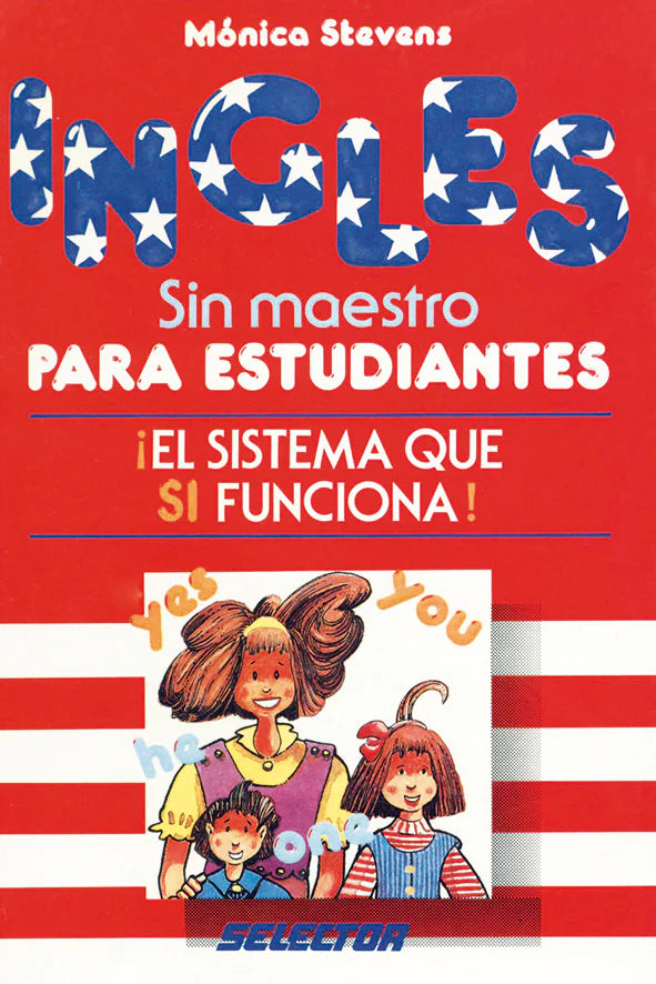 Inglés sin maestro para estudiantes - Editorial Selector